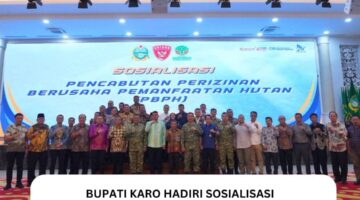 Bupati Karo Hadiri Sosialisasi Penertiban Kawasan Hutan, Tegaskan Dukungan Terhadap Kebijakan Pemerintah Pusat