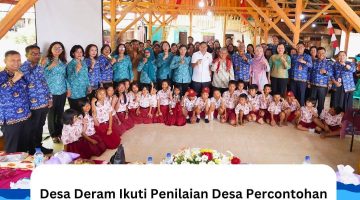 Desa Deram Ikuti Penilaian Desa Percontohan Pelaksana 10 Program Pokok PKK Kategori Tertib Administrasi PKK