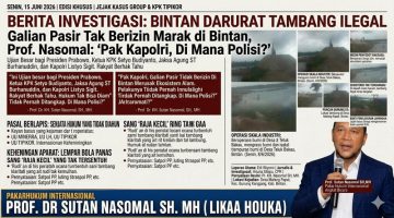 Prof Dr Nasomal: “Pak Kapolri, Galian Pasir Tidak Berizin Di Bintan Merusak Ekosistem Alam. Pelakunya Tidak Pernah Ditangkap. Di Mana Polisi?”