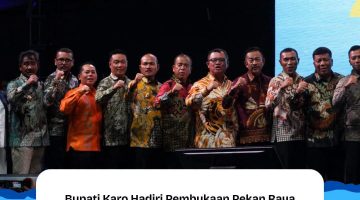 Bupati Karo Hadiri Pembukaan Pekan Raya Sumatera Utara (PRSU) ke-50 Tahun 2026
