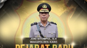 Pimpin Semangat Presisi, Kompol Joni Sitompul Resmi Emban Amanah Jadi Wakapolres Karo