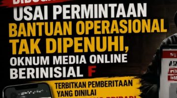 Diduga Usai Permintaan Bantuan Operasional Tak Dipenuhi, Oknum Media Online Berinisial F Terbitkan Pemberitaan yang Dinilai Menyerang Pribadi
