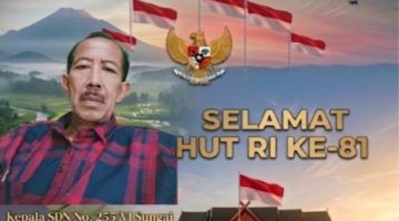 Ucapan Selamat HUT ke-81 Republik Indonesia dari Kepala SDN No. 255/VI Sungai Kapas