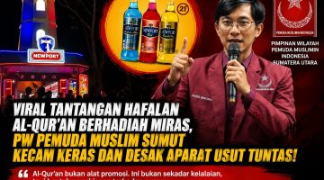 Viral Tantangan Hafalan Al-Qur’an Berhadiah Miras, PW Pemuda Muslim Sumut Desak Aparat Usut Tuntas