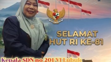 Kepala SDN 201/VI Lubuk Napal Ajak Kobarkan Semangat Nasionalisme di HUT RI ke-81