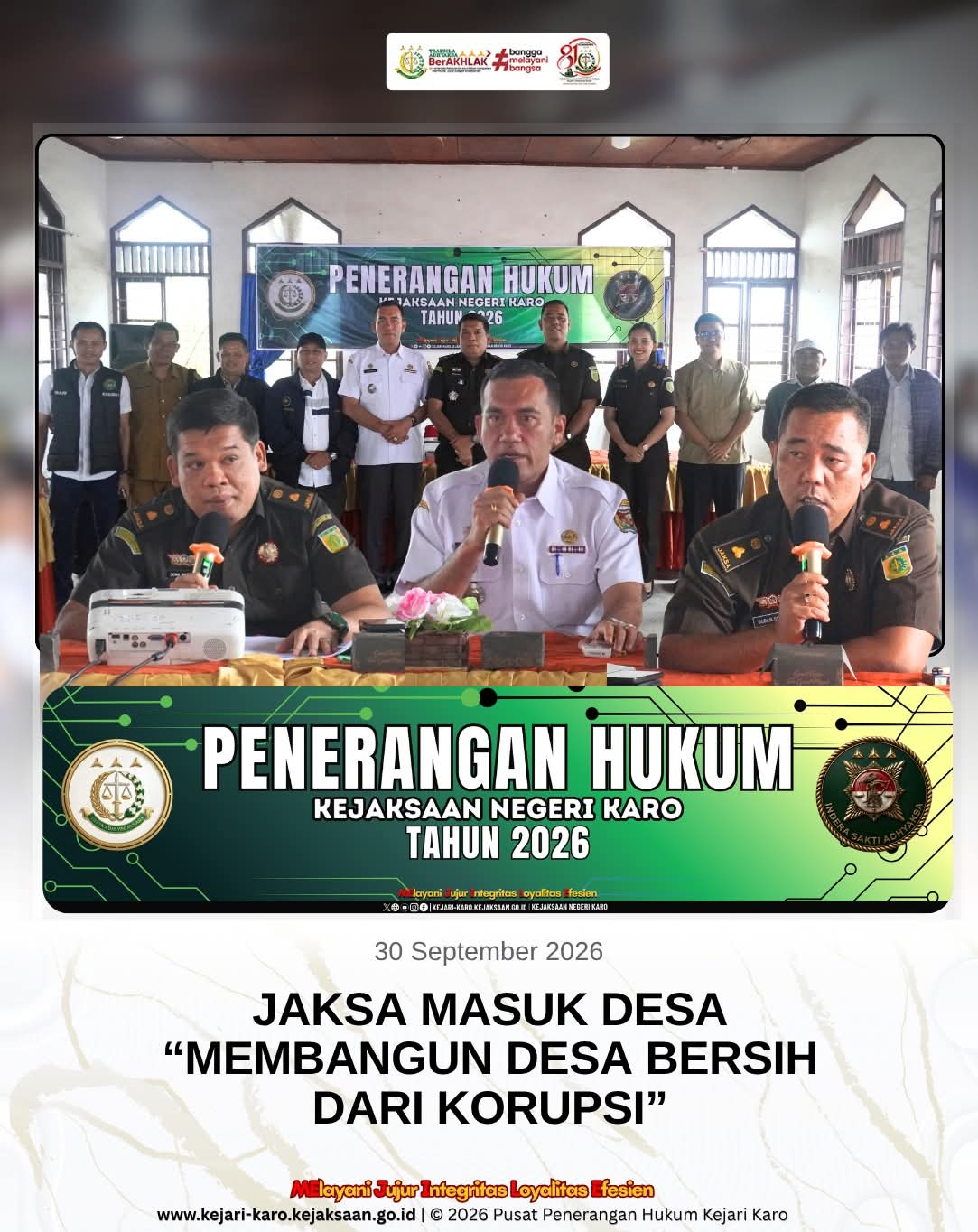 Cegah Korupsi Sejak Dini, Kejari Karo Edukasi Aparatur Desa Kabanjahe Soal Pengelolaan Anggaran
