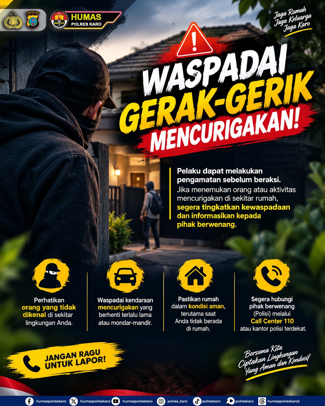Waspada Aksi Kejahatan, Polres Karo Imbau Warga Tingkatkan Kepekaan Lingkungan dan Kenali Modus “Gilir Tinjau”